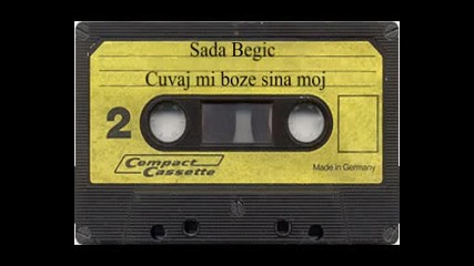 Sada Begic - Cuvaj mi boze sina moj