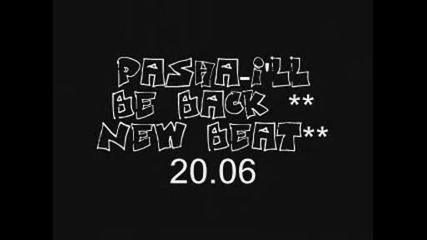 Pasha - Ill Be Back **new Beat** 4 sale 20.06