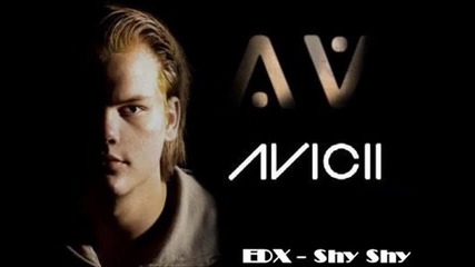 Edx - Shy Shy (avicii Remix)