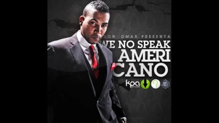 Don Omar - We No Speak Americano 