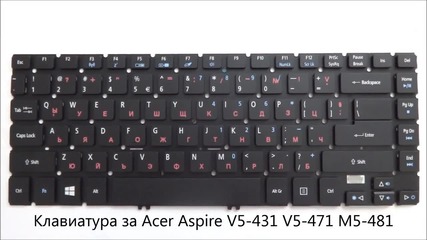 Нова клавиатура за Acer Aspire M5-481 V5-471 V5-431 от Screen.bg
