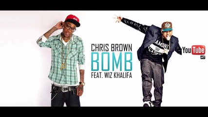 Chris Brown - Bomb Feat. Wiz Khalifa (official Audio)