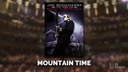 Joe Bonamassa - Mountain Time - Royal Albert Hall Live 2009