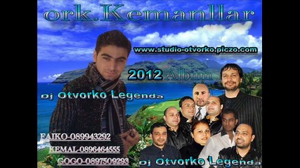 Ork Kemallar 2012 kelena dj.otvorko_legenda
