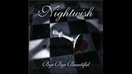 Nightwish - Bye Bye Beautiful 