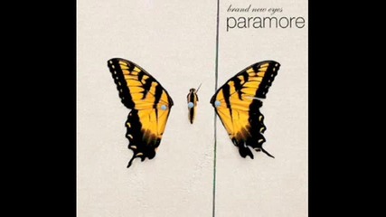 Paramore - 1.Careful ( Brand New Eyes 2009 )