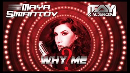 •2013 - Арабски Вокал• Itay Kalderon and Maya Simantov - Why Me ( Radio Mix)