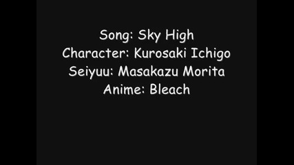 Kurosaki Ichigo пее - Sky High
