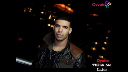 Drake - Karaoke ( Thank Me Later ) 