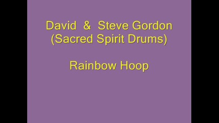 David Steve Gordon (sacred Spirit Drums) - Rainbow Hoop