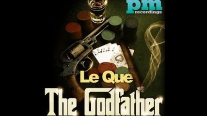 Le Que - The Godfather