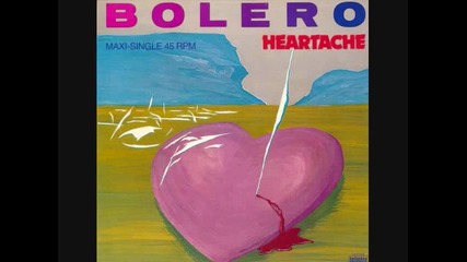 Bolero - Heartache 1985 