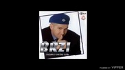 Brzi - Plavi zumbul - (Audio 2003)
