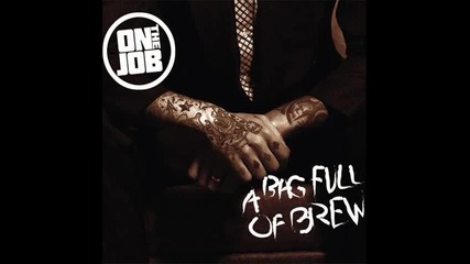 On The Job - I`m a Skinhead (2011)