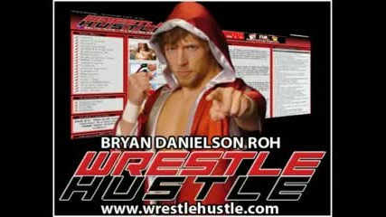 Песента на Daniel Bryan в R O H.