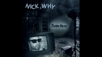 Nick Why - Intro
