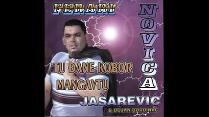 Novica Jasarevic - 2008 - 4.tu dzaneja kobor mangavatu - hit