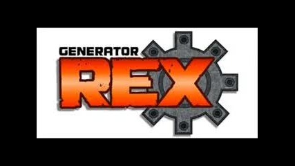 Generator Rex theme song