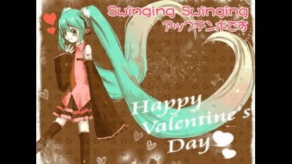 Hatsune Miku - Swinging Valentine 