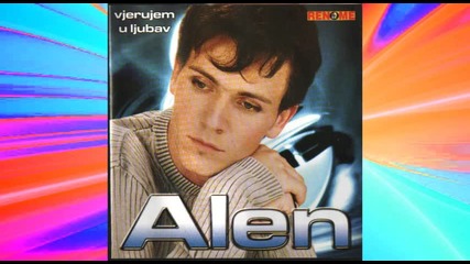Alen Mehmedagic - Sada vidis - (audio 2004)