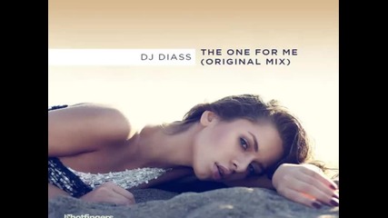 Dj Diass - The One For Me [ Hotfingers Records ]