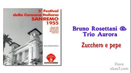 30. Bruno Rosettani & Trio Aurora- Zucchero e pepe
