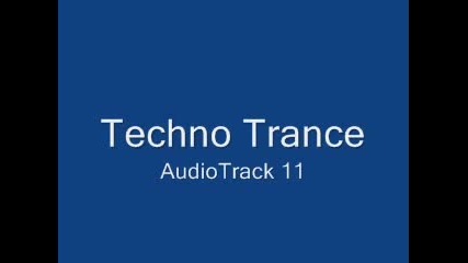 Techno Trance - Audiotrack 11