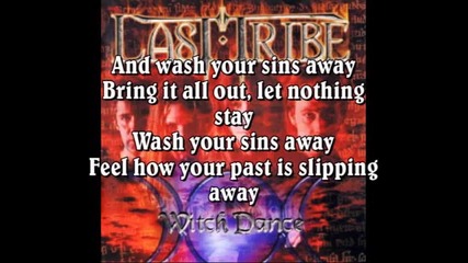 Last Tribe - Wash Your Sins Away (with lyrics)