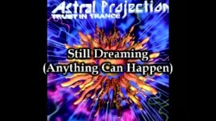 Astral Projection - Still Dreaming