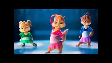 Chipmunks Girls - Everytime We Touch