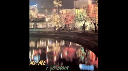 Mr.me - I Go Down sa, sa, sa 1987