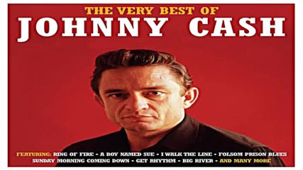 Johnny Cash - The Very Best of Johnny Cash Not Now Music Full Album