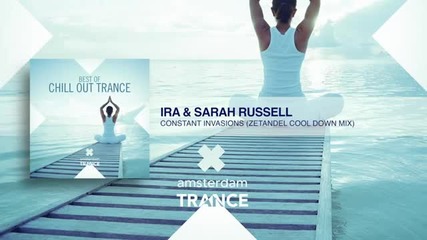 Ira _ Sarah Russell - Constant Invasions (zetandel Cool Down Mix)
