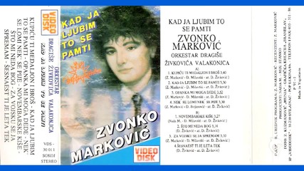 Zvonko Markovic - Novembarske kise (audio 1991)