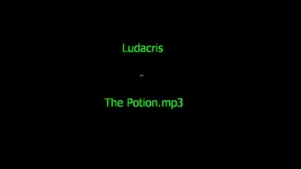 Ludacris - The Potion
