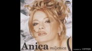 Anica Milenkovic - Imacu te ja - (audio) - 1998 Grand production