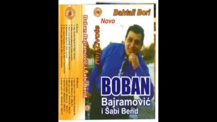 Boban Bajramovic - Zelena jaka
