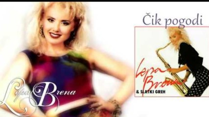 Lepa Brena - Cik pogodi - (Official Audio 1990)