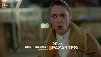 Oбединени цветя еп.35 трилър / Kırgın Çiçekler 35. Bölüm Fragmanı