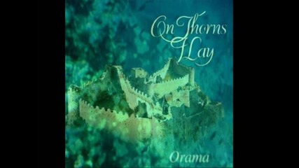 On thorns I lay - if i could fly 