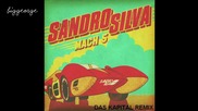 Sandro Silva - Mach 5 ( Das Kapital Remix ) [high quality]