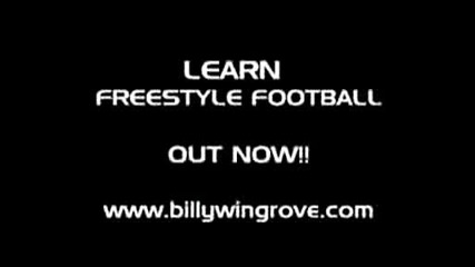 Billy Wingroves Learn Freestyle Football