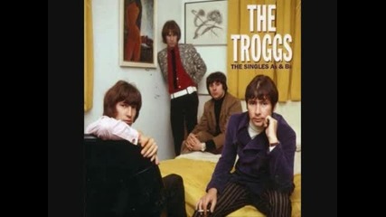 The Troggs - You Can Cry If You Want To 
