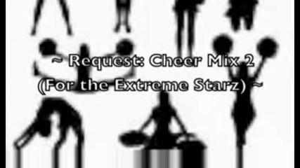 Cheer Mix Request