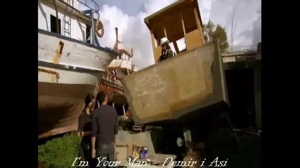 Демир и Аси - @ - I'm Your Man