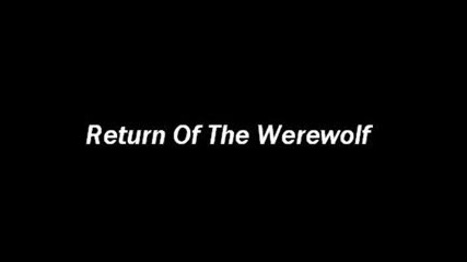 Timeless Miracle - Return Of The Werewolf