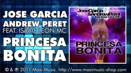 Jose Garcia Andrew Peret Feat. Isaac Leon - Princesa Bonita