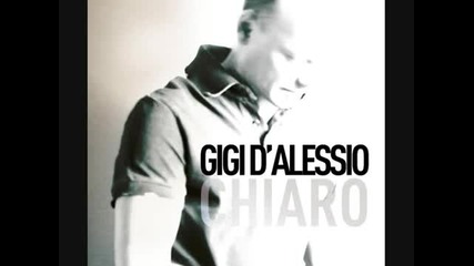14. Gigi D'alessio - Io saro per te ( Reaching in to you ) дует с Macy Gray /албум Chiaro 2012/