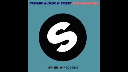 *2013* Ralvero & Dadz N Effect - In my bedroom '13