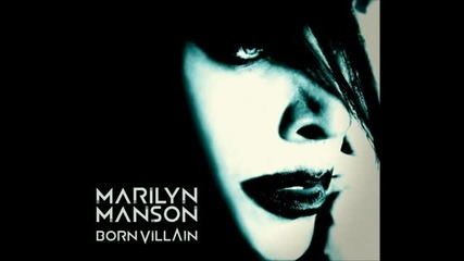 Marilyn Manson - Born Villain (full Album)